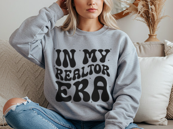 In My Realtor Era